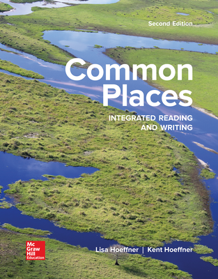 Common Places: Integrated Reading and Writing