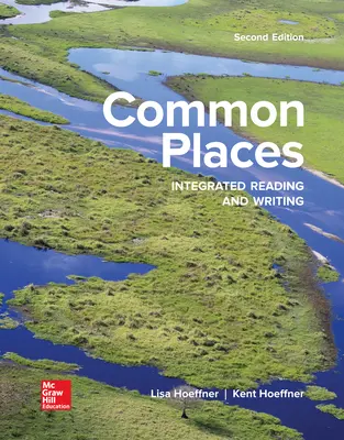 Common Places: Integrated Reading and Writing Common Places: Integrated Reading and Writing