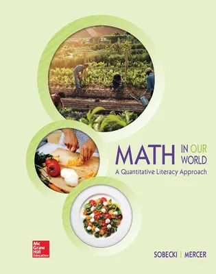 Loose Leaf for Math in Our World: A Quantitative Literacy Approach Loose Leaf for Math in Our World: A Quantitative Literacy Approach