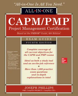 CAPM/PMP Project Management Certification All-In-One Exam Guide, Fourth Edition CAPM/PMP Project Management Certification All-In-One Exam Guide, Fourth Edition