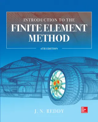 Introduction to the Finite Element Method 4E Introduction to the Finite Element Method 4E