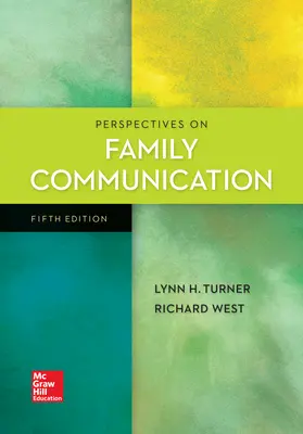 
Perspectives on Family Communication, 5th Edition