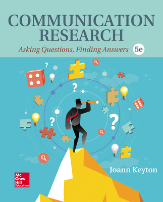 
Communication Research: Asking Questions, Finding Answers, 5th Edition