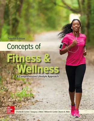 LooseLeaf Concepts of Fitness And Wellness: A Comprehensive Lifestyle Approach