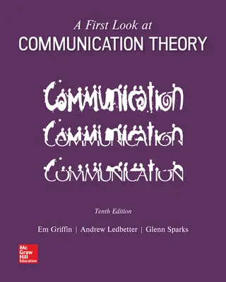 A First Look at Communication Theory A First Look at Communication Theory