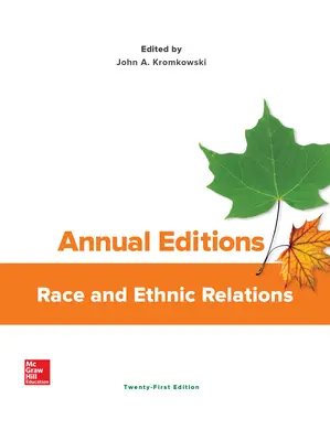 Annual Editions: Race and Ethnic Relations Annual Editions: Race and Ethnic Relations