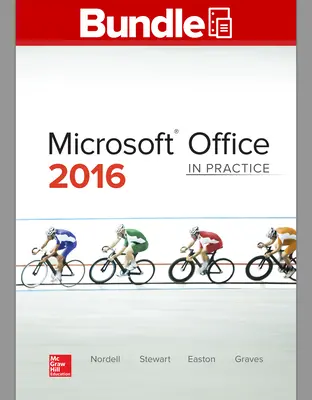 GEN COMBO LL MICROSOFT OFFICE 2016:IN PRACTICE; SIMNET OFFICE 2016 NORDELL SMBK