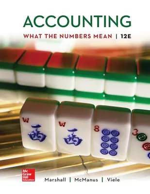 Accounting: What the Numbers Mean Accounting: What the Numbers Mean