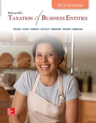 Loose Leaf for McGraw-Hill's Taxation of Business Entities 2018 Edition