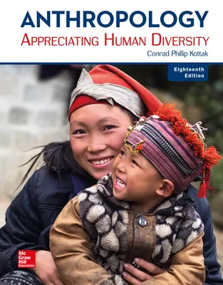 Anthropology: Appreciating Human Diversity Anthropology: Appreciating Human Diversity