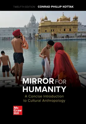 Mirror for Humanity: A Concise Introduction to Cultural Anthropology Mirror for Humanity: A Concise Introduction to Cultural Anthropology