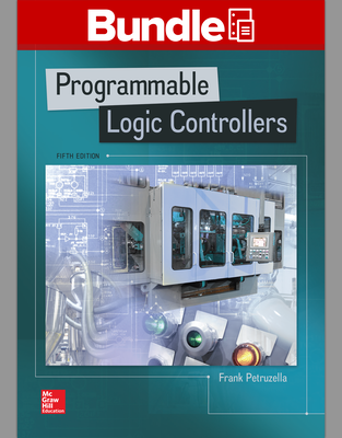 Package: Loose Leaf for Programmable Logic Controllers with Activities Manual and LogixPro Lab Manual