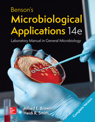 Soft Bound Version for Benson's Microbiological Applications Laboratory Manual--Complete Version