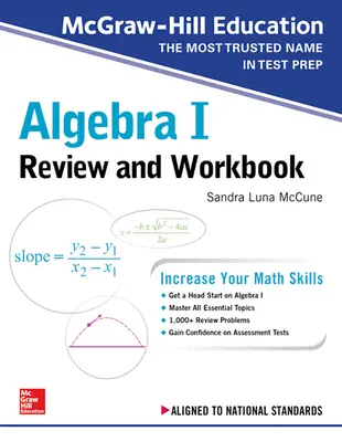 McGraw-Hill Education Algebra I Review and Workbook McGraw-Hill Education Algebra I Review and Workbook