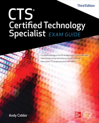 CTS Certified Technology Specialist Exam Guide, Third Edition CTS Certified Technology Specialist Exam Guide, Third Edition