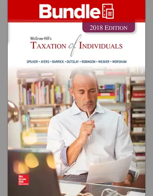 GEN COMBO LL MCGRAW-HILLS TAXATION INDIVIDUALS 2018; CONNECT ACCESS CARD