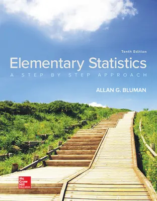 Loose Leaf for Elementary Statistics: A Step By Step Approach Loose Leaf for Elementary Statistics: A Step By Step Approach