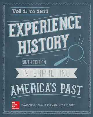 Experience History Vol 1: To 1877 Experience History Vol 1: To 1877