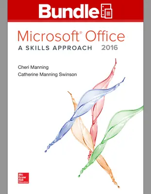 GEN COMBO LL MS OFFICE 2016:SKILLS APPROACH; SIMNET OFFICE 2016 MANNING SMBK ACCESS CARD