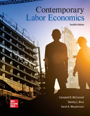 Contemporary Labor Economics Contemporary Labor Economics