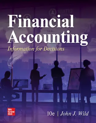 Financial Accounting: Information for Decisions Financial Accounting: Information for Decisions