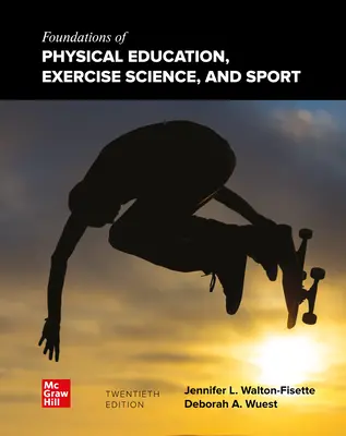 Foundations of Physical Education, Exercise Science, and Sport Foundations of Physical Education, Exercise Science, and Sport
