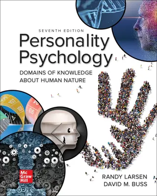 Personality Psychology: Domains of Knowledge About Human Nature Personality Psychology: Domains of Knowledge About Human Nature