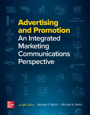 Advertising and Promotion: An Integrated Marketing Communications Perspective