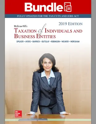 GEN COMBO MCGRAW-HILLS TAXATION INDIVIDUALS & BUSINESS ENTITIES; CONNECT AC