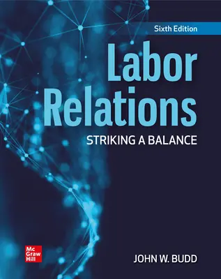 Labor Relations: Striking a Balance