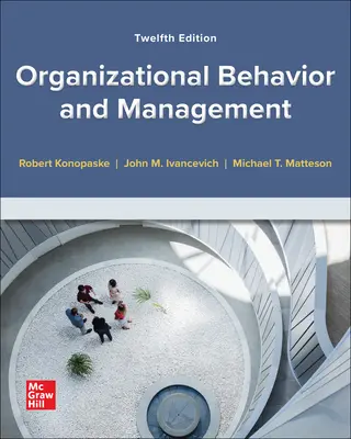 Organizational Behavior and Management Organizational Behavior and Management