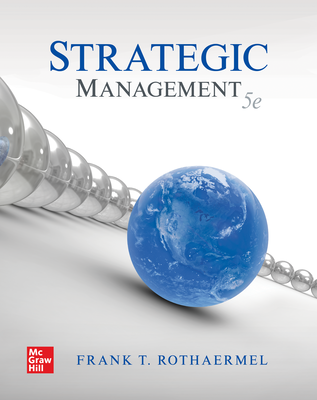 Rothaermel’s Strategic Management