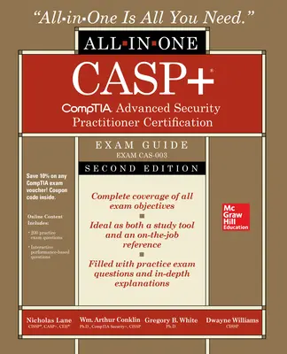 CASP+ CompTIA Advanced Security Practitioner Certification All-in-One Exam Guide, Second Edition (Exam CAS-003) CASP+ CompTIA Advanced Security Practitioner Certification All-in-One Exam Guide, Second Edition (Exam CAS-003)