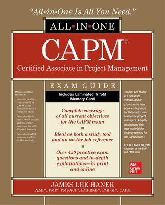 CAPM Certified Associate in Project Management All-in-One Exam Guide