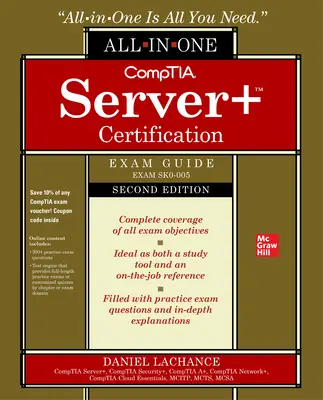 CompTIA Server+ Certification All-in-One Exam Guide, Second Edition (Exam SK0-005) CompTIA Server+ Certification All-in-One Exam Guide, Second Edition (Exam SK0-005)