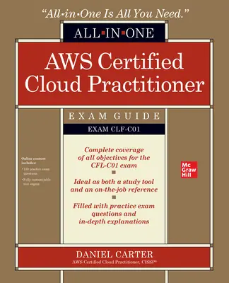 AWS Certified Cloud Practitioner All-in-One Exam Guide (Exam CLF-C01) AWS Certified Cloud Practitioner All-in-One Exam Guide (Exam CLF-C01)