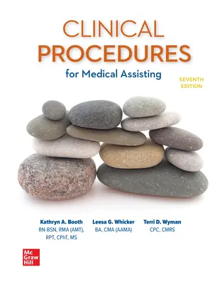 Medical Assisting: Clinical Procedures Medical Assisting: Clinical Procedures
