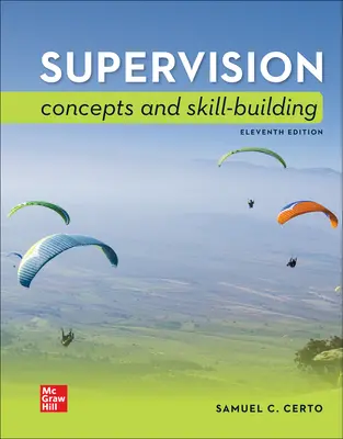 Supervision: Concepts and Skill-Building Supervision: Concepts and Skill-Building