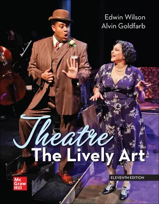 Theatre: The Lively Art Theatre: The Lively Art