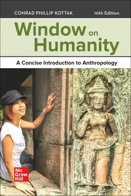 Window on Humanity: A Concise Introduction to Anthropology