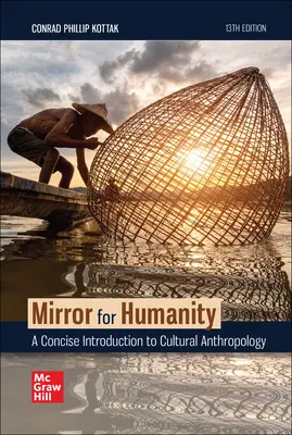 Mirror for Humanity: A Concise Introduction to Cultural Anthropology