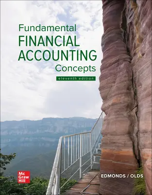 Fundamental Financial Accounting Concepts Fundamental Financial Accounting Concepts