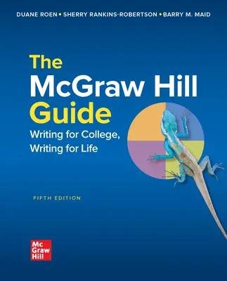 The McGraw-Hill Guide: Writing for College, Writing for Life