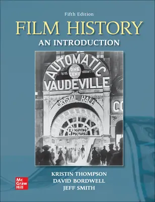 Film History: An Introduction Film History: An Introduction