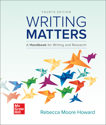 Writing Matters: A Handbook for Writing and Research (Comprehensive Edition with Exercises)

