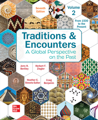 Traditions & Encounters Volume 2 from 1500 to the Present