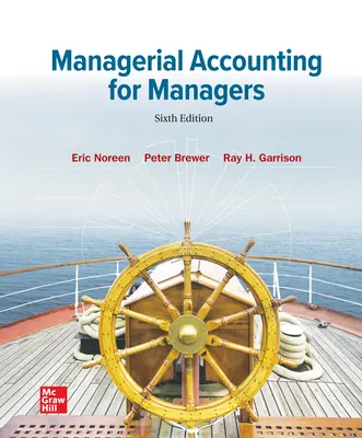 Managerial Accounting for Managers Managerial Accounting for Managers