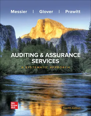Auditing & Assurance Services: A Systematic Approach Auditing & Assurance Services: A Systematic Approach