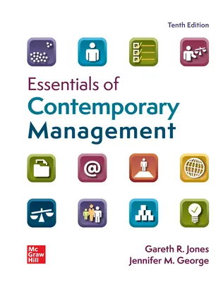 Essentials of Contemporary Management Essentials of Contemporary Management