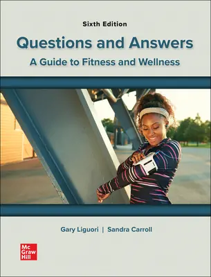 Questions and Answers: A Guide to Fitness and Wellness